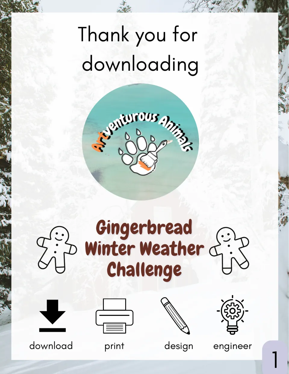 Gingerbread Winter Weather Challenge cover: thank-you note with icons for download, print, design and engineer steps