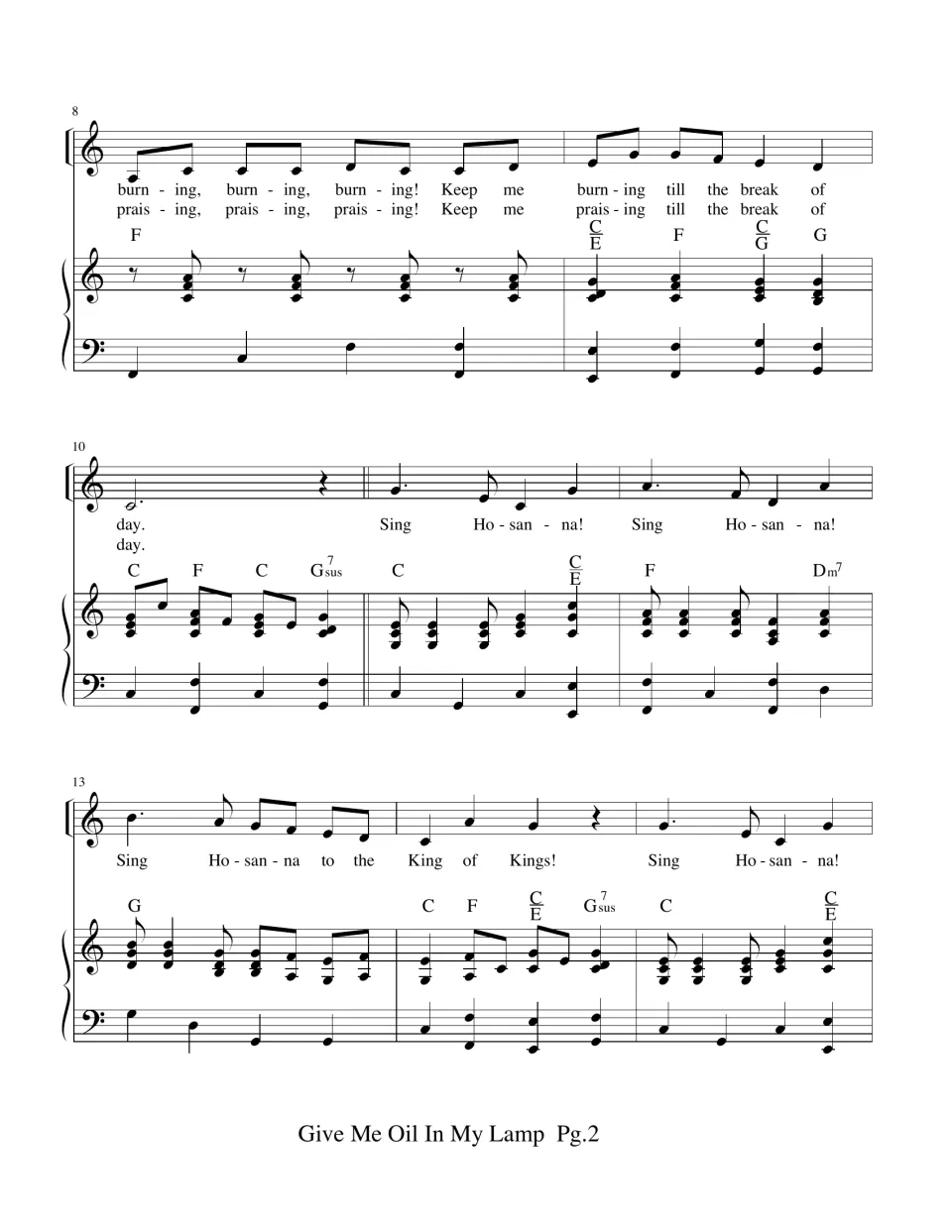 Bars 8-15: 'Keep me burning till the break of day' then the 'Sing Hosanna to the King of Kings' chorus, with piano chords