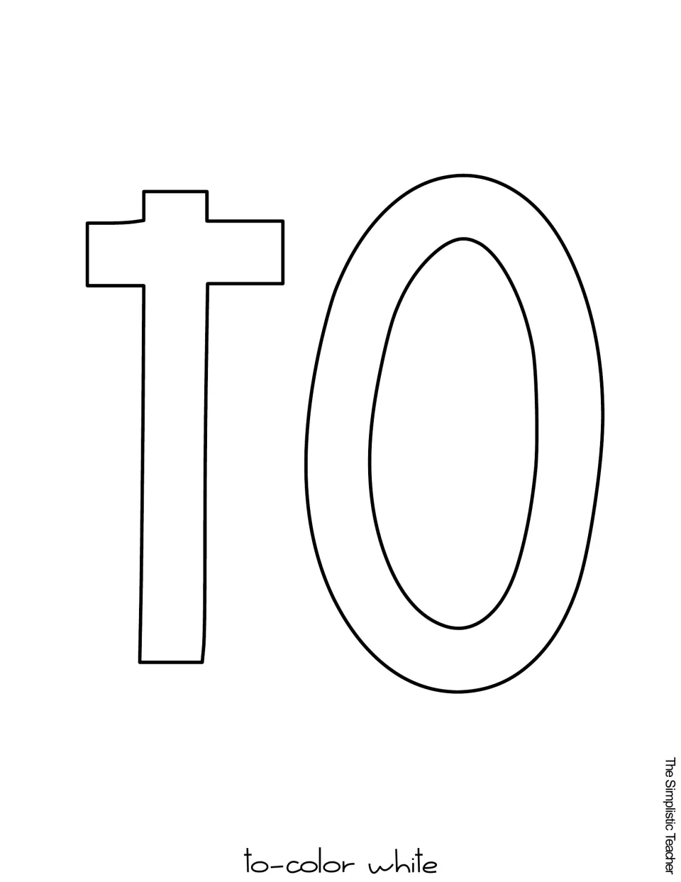Printable outline letters spelling 'to' for either llama display slogan, labeled to be colored white
