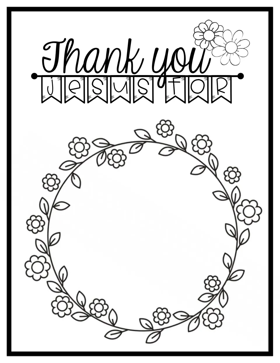 Thank you Jesus for coloring page with a flower wreath, full-size version for an 8.5x11 frame craft