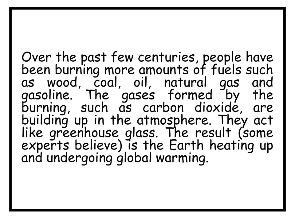 Fuel burning slide: wood, coal, oil, gas and gasoline release carbon dioxide that builds up like greenhouse glass