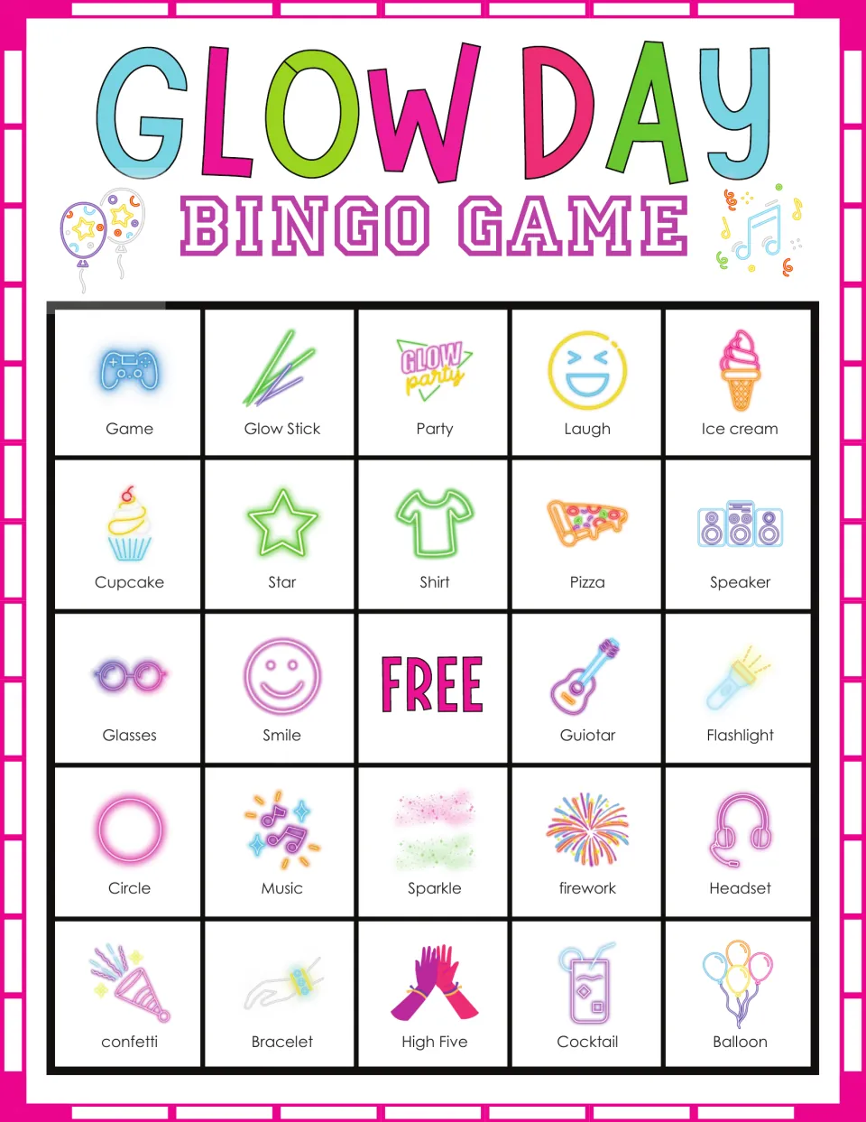 Glow Day bingo card: students find called party items, top row game, glow stick, party, laugh and ice cream