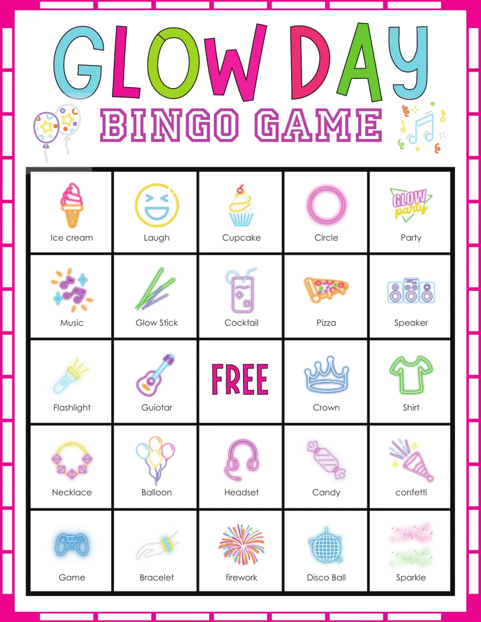 Glow Day bingo card: students cover matching pictures, top row ice cream, laugh, cupcake, circle and party, to win a line