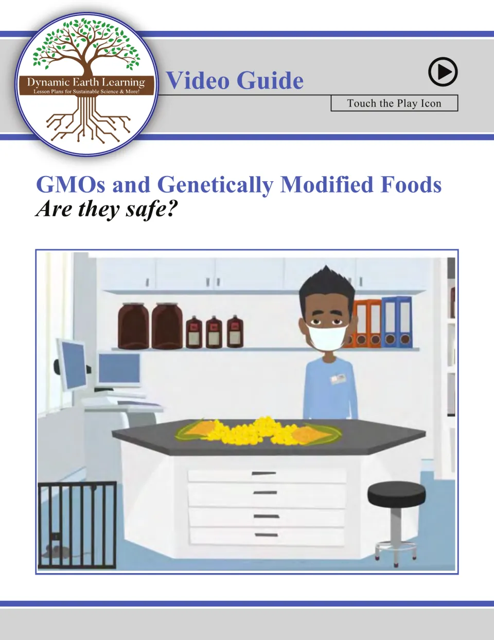 GMO video guide cover: cartoon scientist in a lab beside ears of corn, with a play icon to start the linked video