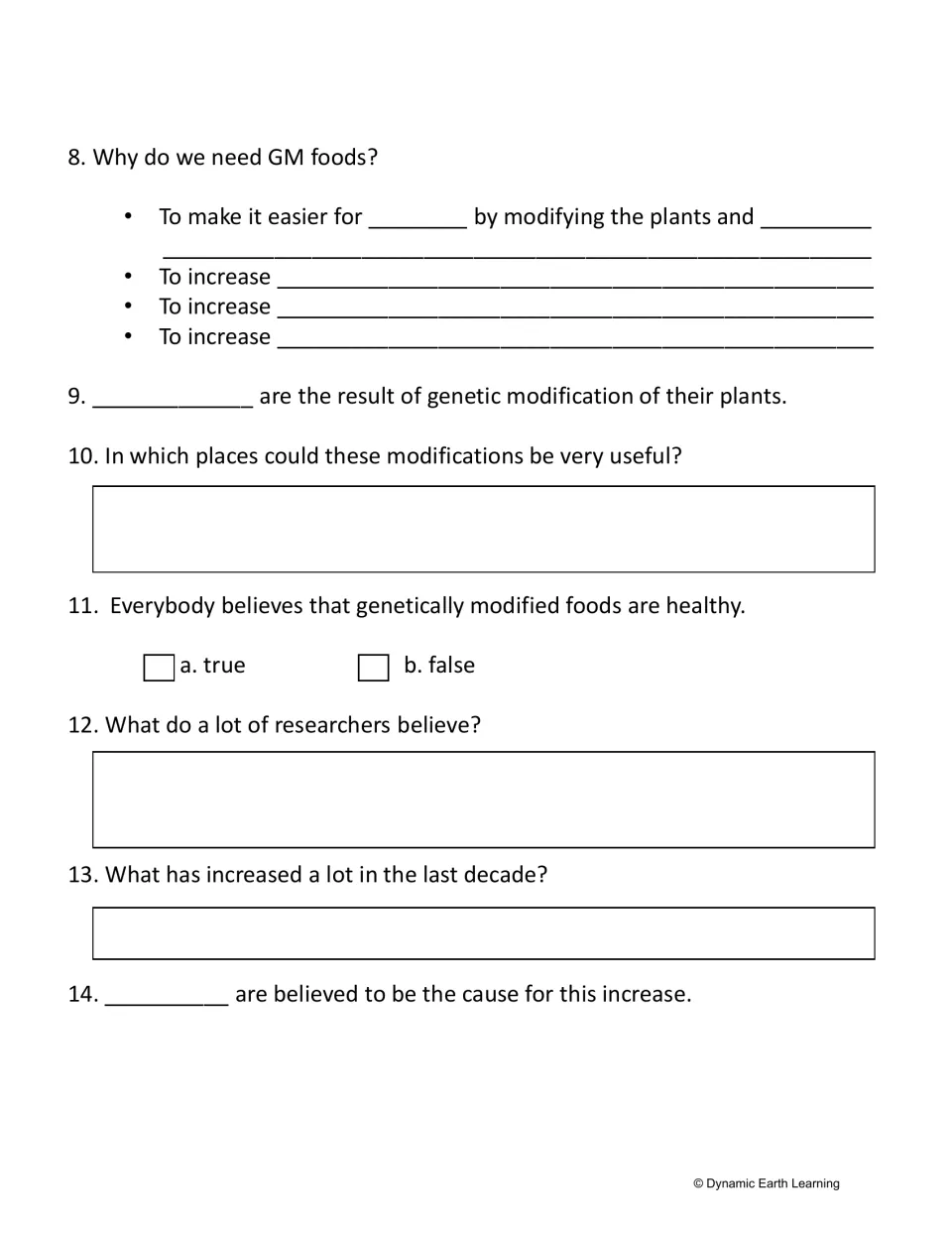 Why we need GM foods: students fill in reasons, answer a true/false item and note what researchers believe
