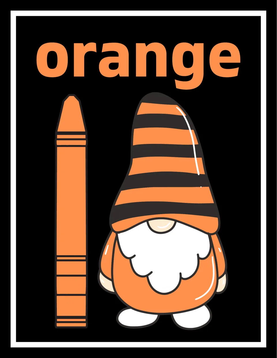 Orange color poster showing the word orange in bold print above a matching crayon and a gnome in an orange striped hat