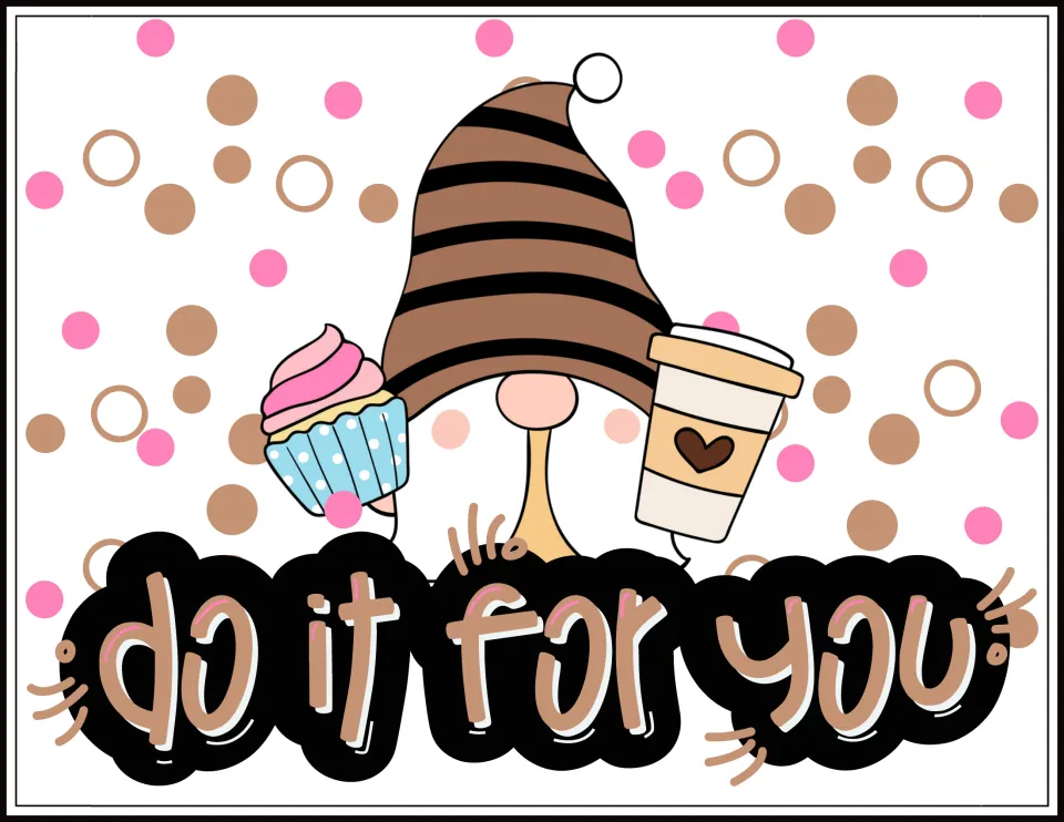 Motivational poster 5 of the 25-poster classroom decor set, reading "Do it for you."