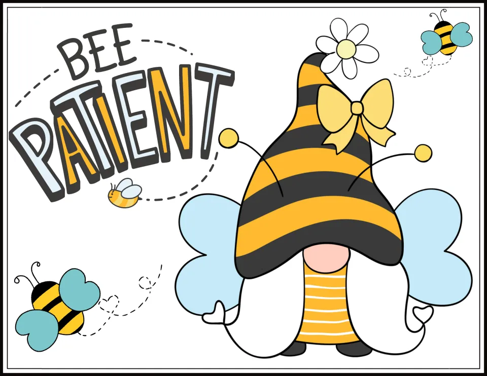 Motivational poster 7 of the 25-poster classroom decor set, reading "Bee patient," a bee-themed pun.
