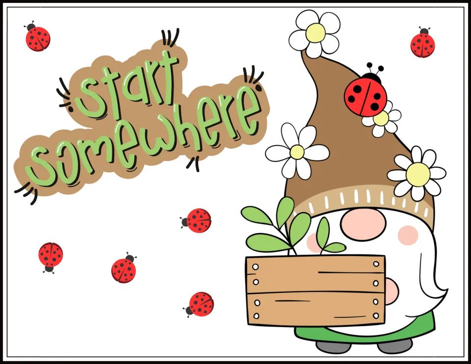 Motivational poster 8 of the 25-poster classroom decor set, reading "Start somewhere."