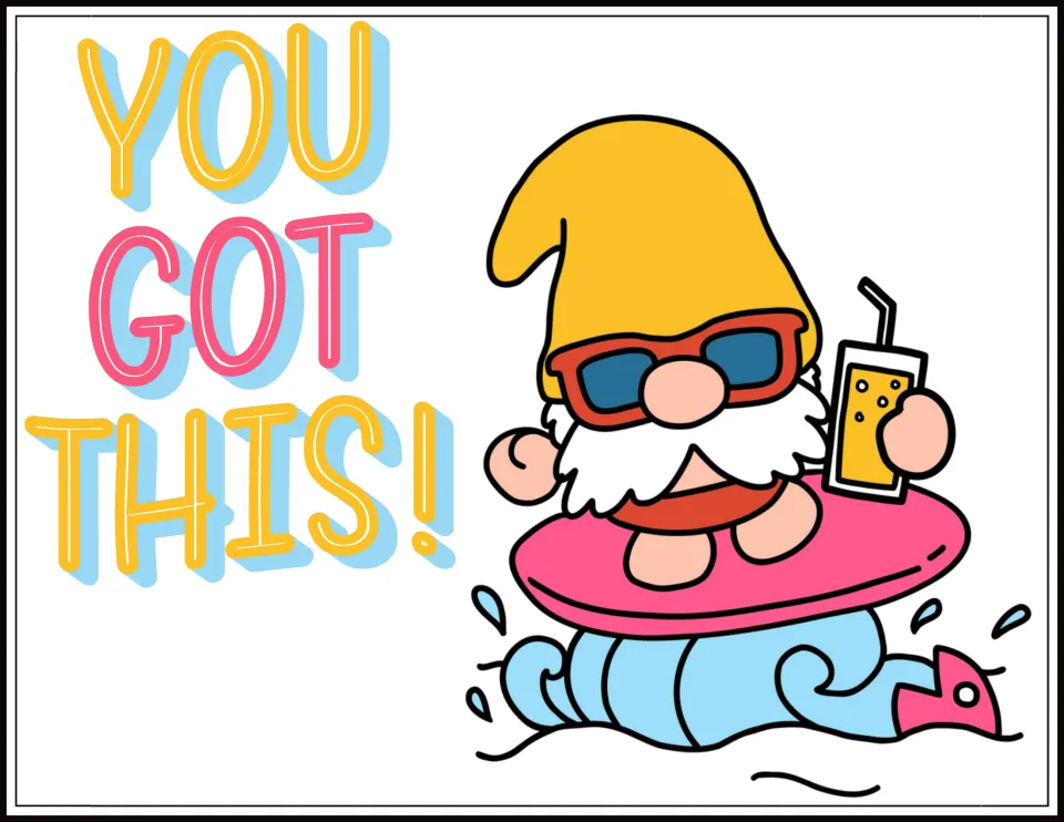 Motivational poster 9 of the 25-poster classroom decor set, reading "You got this!"