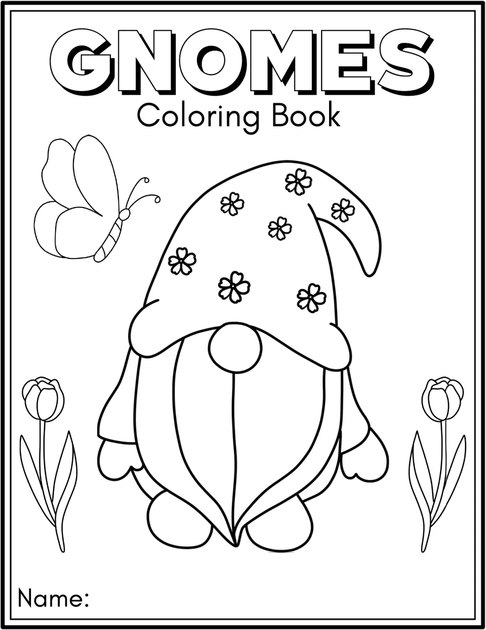 Gnomes Coloring Book cover: a gnome in a flower-patterned hat with a butterfly and two tulips, plus a Name line