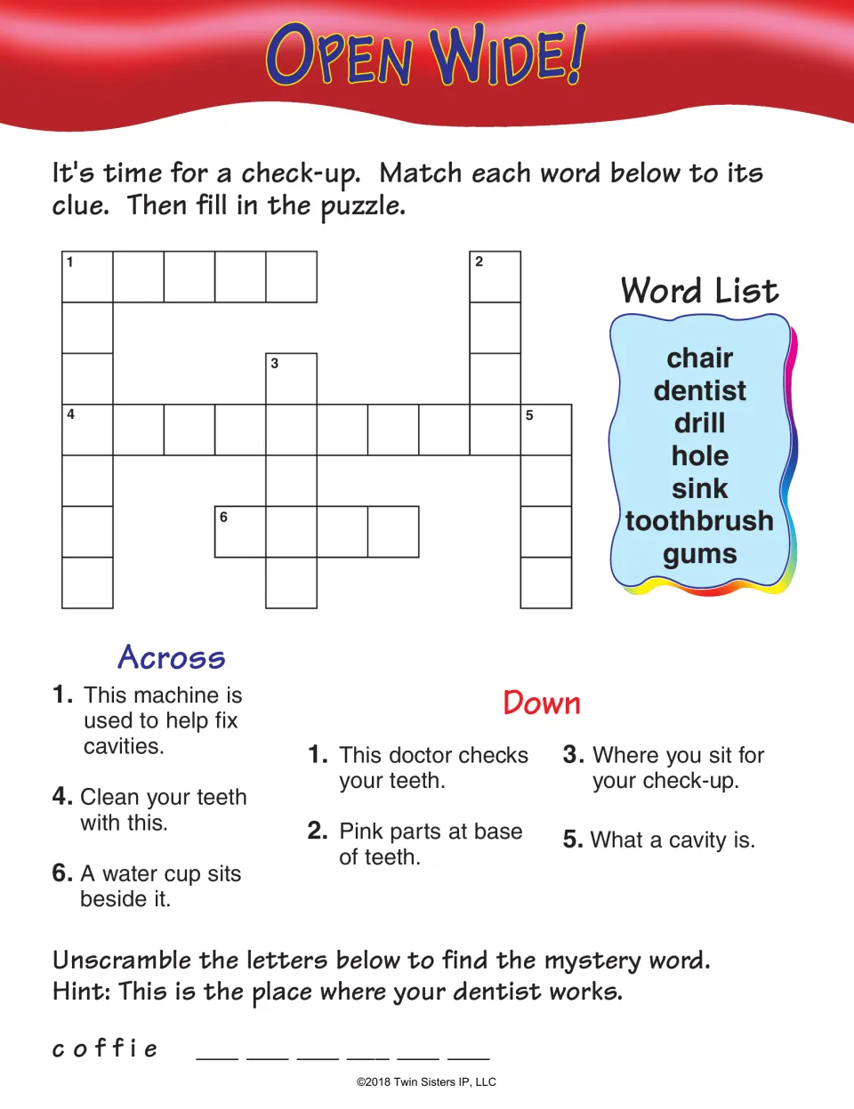Open Wide! dental check-up crossword: students match dentist, drill, gums and toothbrush to clues and unscramble coffie