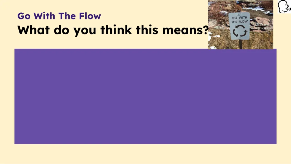 Opening prompt asks what students think the lesson's idiom means, beside a sign showing circular arrows.