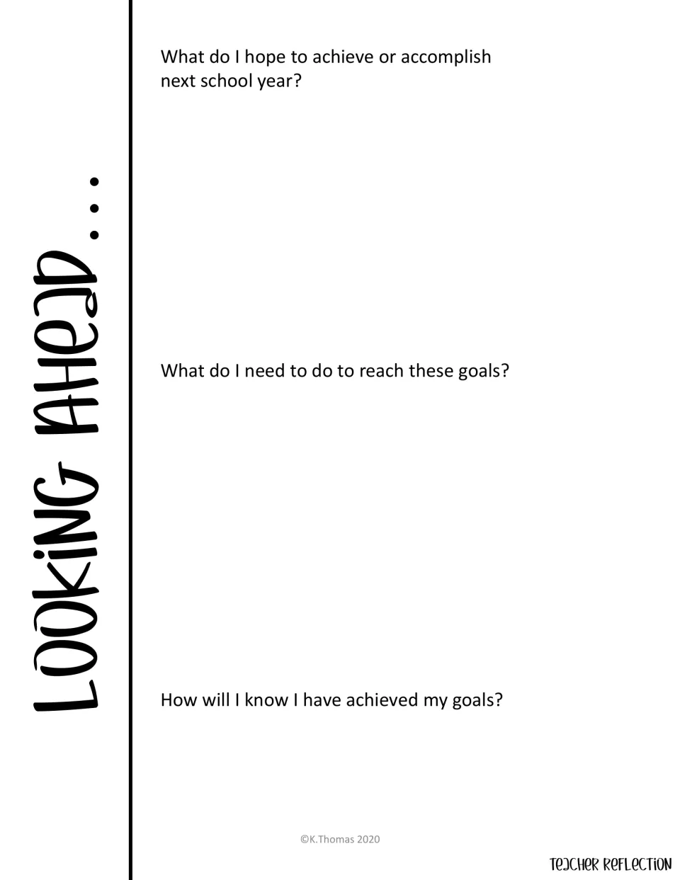 Looking Ahead teacher reflection: write hopes for next school year, steps to reach them and how to tell they're met