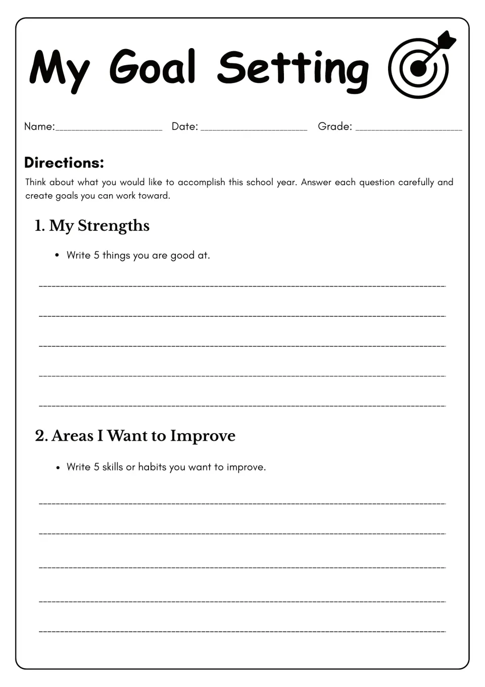 My Goal Setting self-reflection: students list 5 personal strengths and 5 habits or areas they want to work on this year
