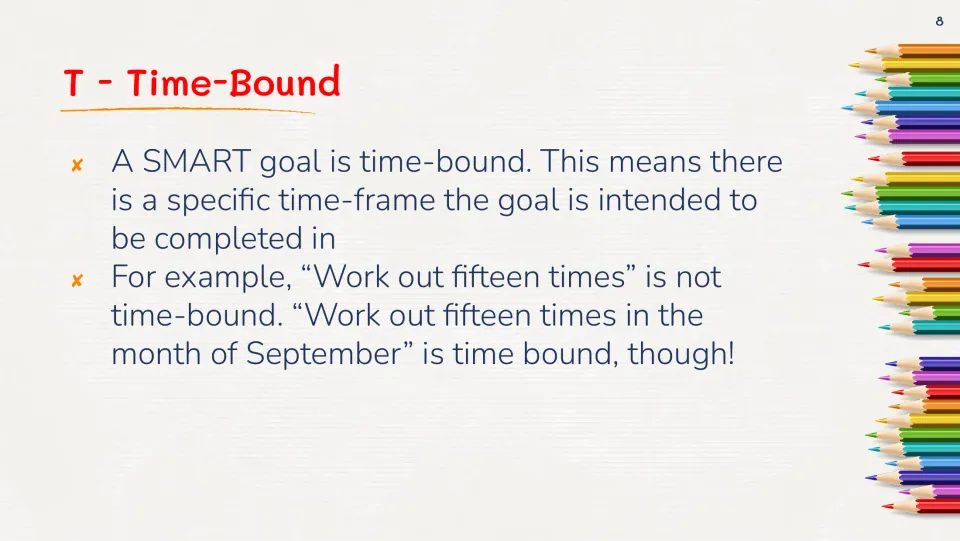 T for Time-Bound: contrasts 'Work out fifteen times' with 'Work out fifteen times in the month of September'