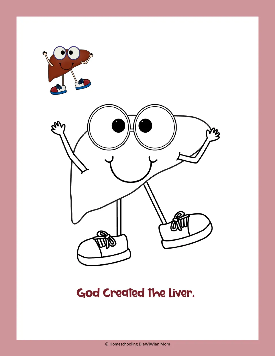 Organ coloring activity featuring a cartoon liver with eyes, arms, and shoes: 'God Created the Liver.'