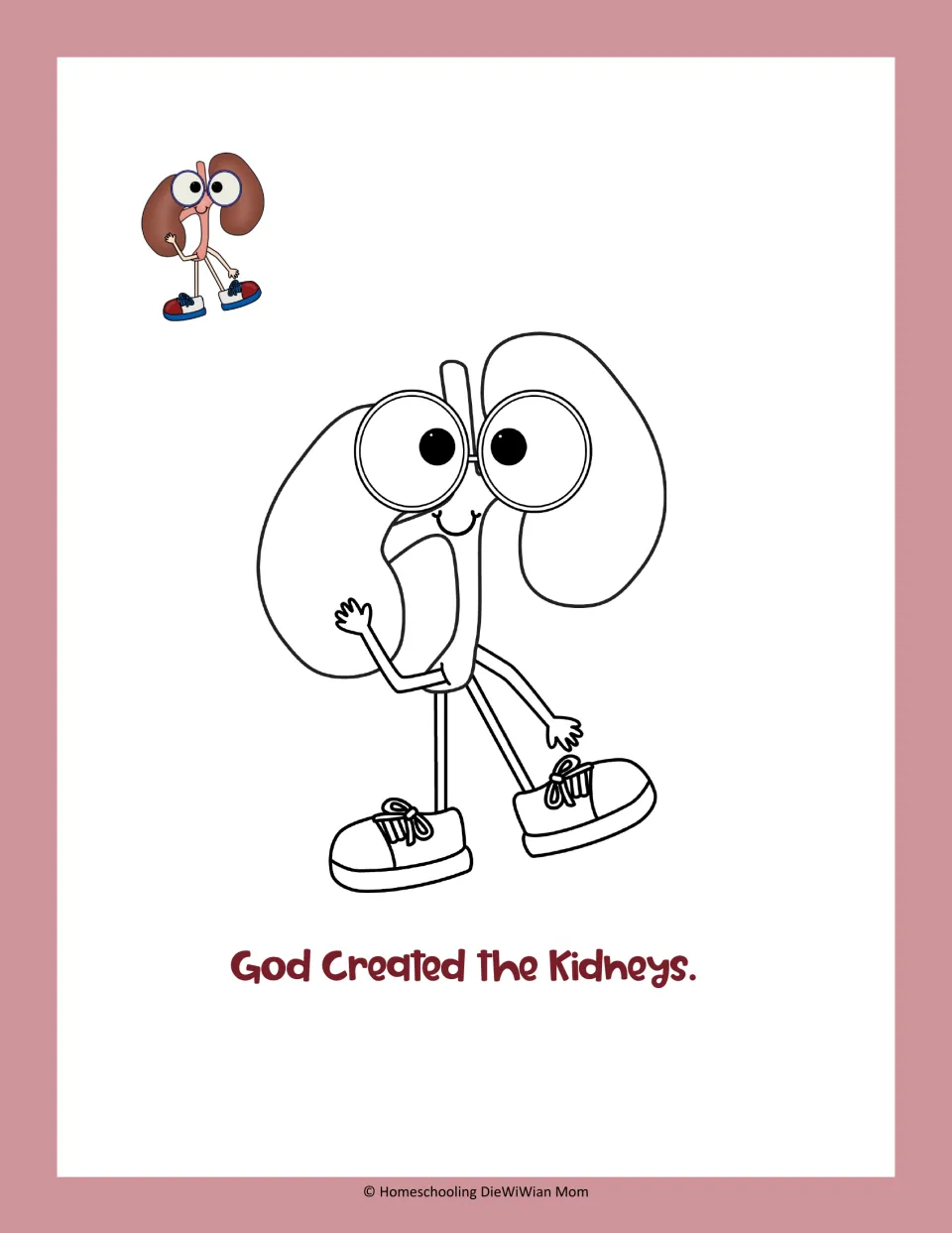 Organ coloring activity featuring cartoon kidneys with eyes, arms, and shoes: 'God Created the Kidneys.'
