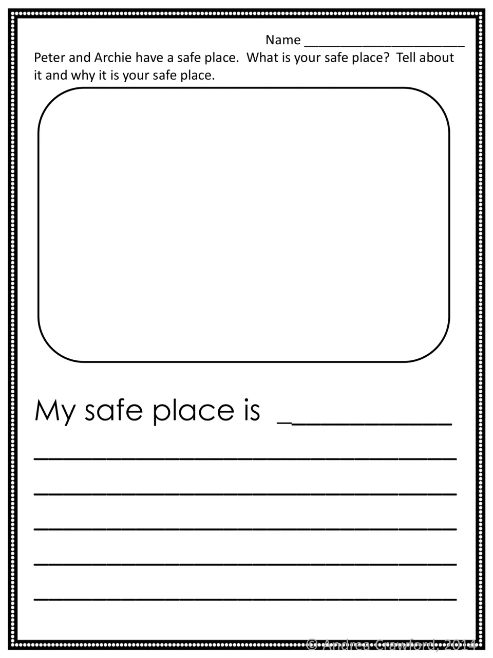 Safe place writing: students draw and write about their own safe place and why, linked to Peter and Archie in the story