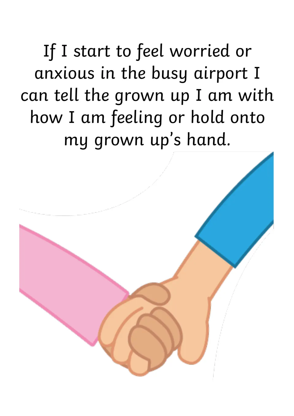 Social story page 7 says to tell a grown-up about feeling worried or anxious or hold the grown-up's hand.