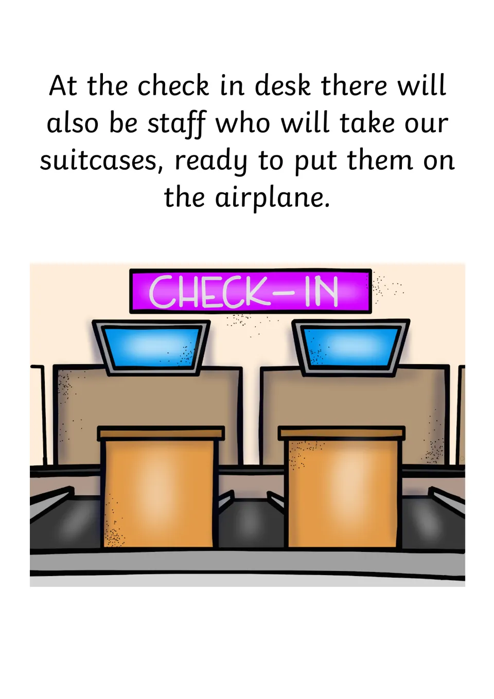 Social story page 9 explains that staff at the check-in desk take suitcases to put them on the airplane.