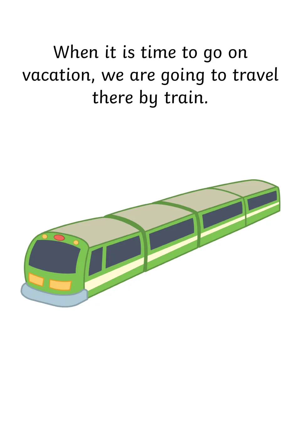 Rail journey: the story says the family will reach their destination aboard a long green passenger train