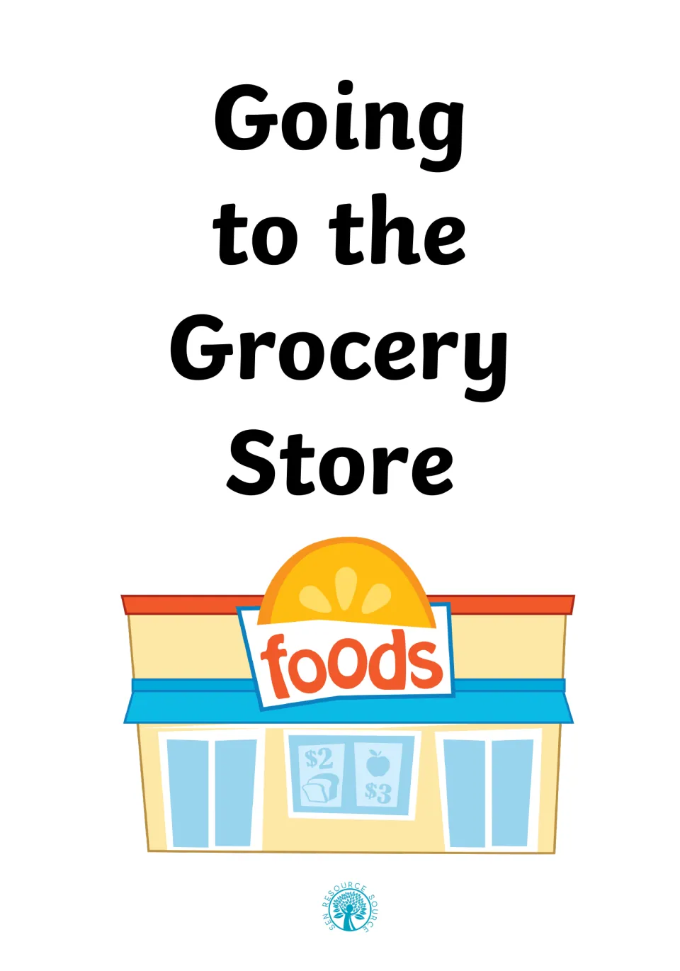 Going to the Grocery Store social story cover with a cartoon storefront signed foods and price posters in the window
