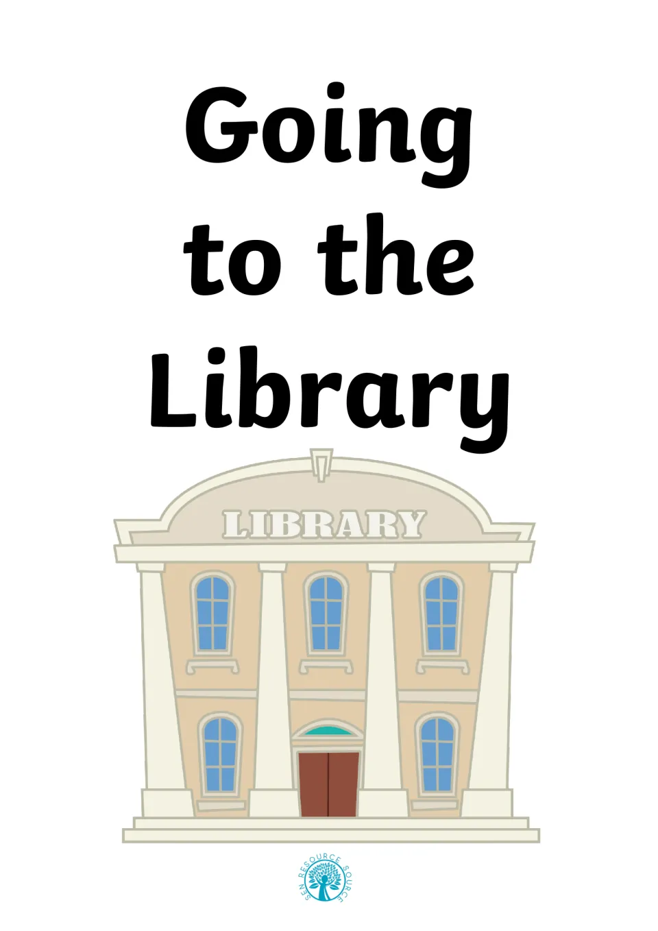 Cover of Going to the Library Social Story, showing a library building beneath the story's title