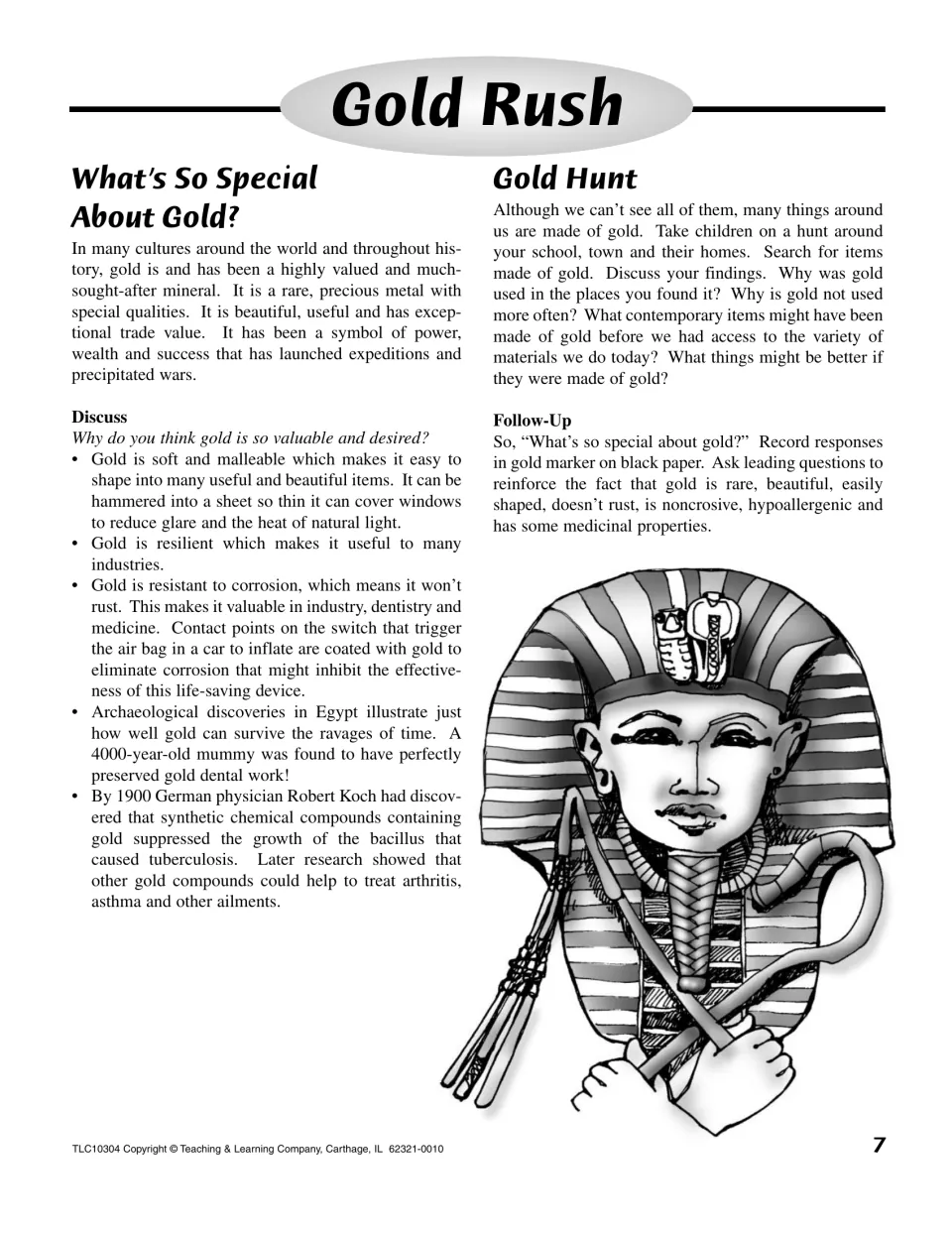 What's So Special About Gold? discussion of why gold is valued, plus a Gold Hunt to search school and home for gold items