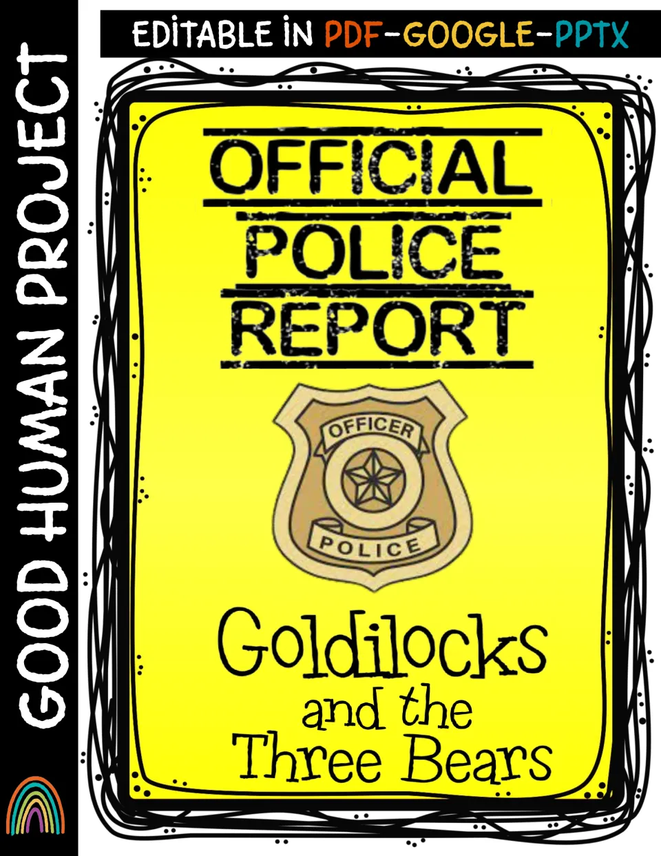Cover: Official Police Report for Goldilocks and the Three Bears with an officer badge, editable in PDF, Google and PPTX