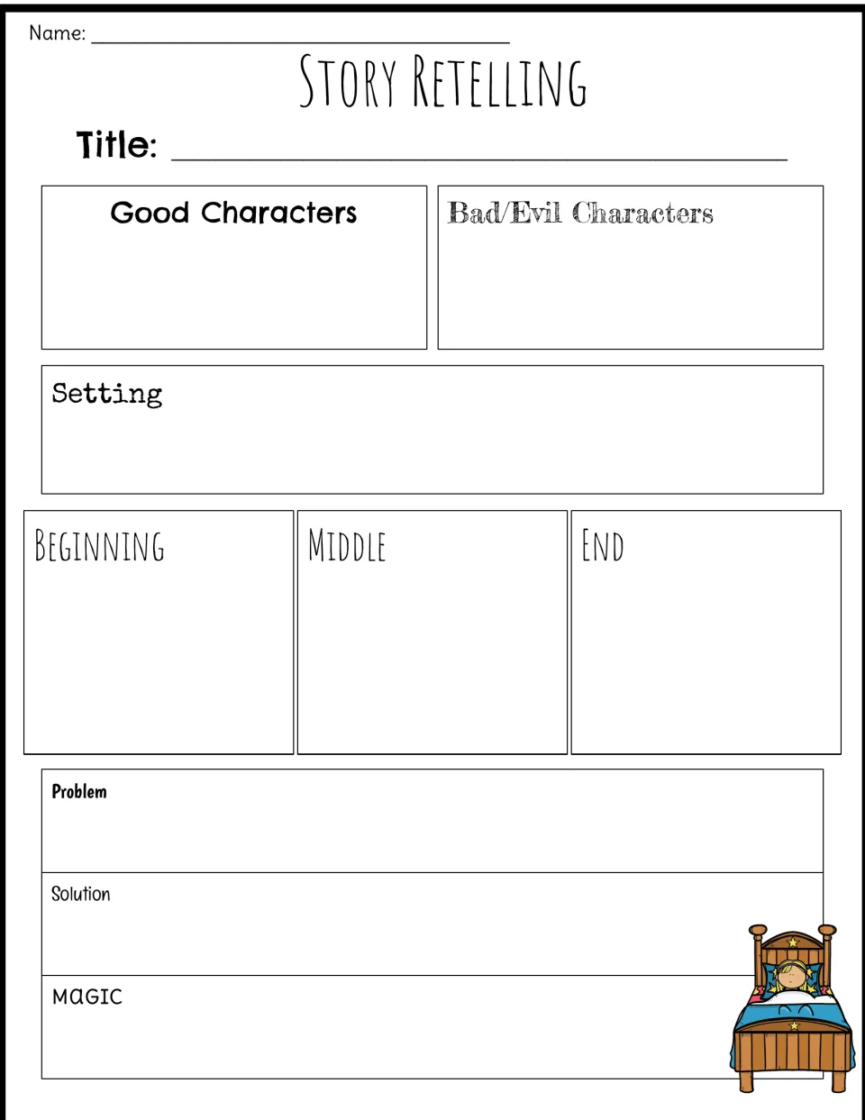 Story retelling organizer: students record characters, setting, beginning, middle, end, problem, solution and magic