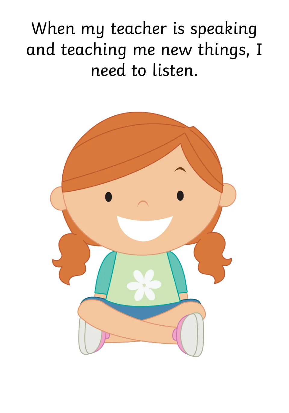Social story on listening: a smiling girl sits cross-legged, with text saying I need to listen when my teacher is teaching