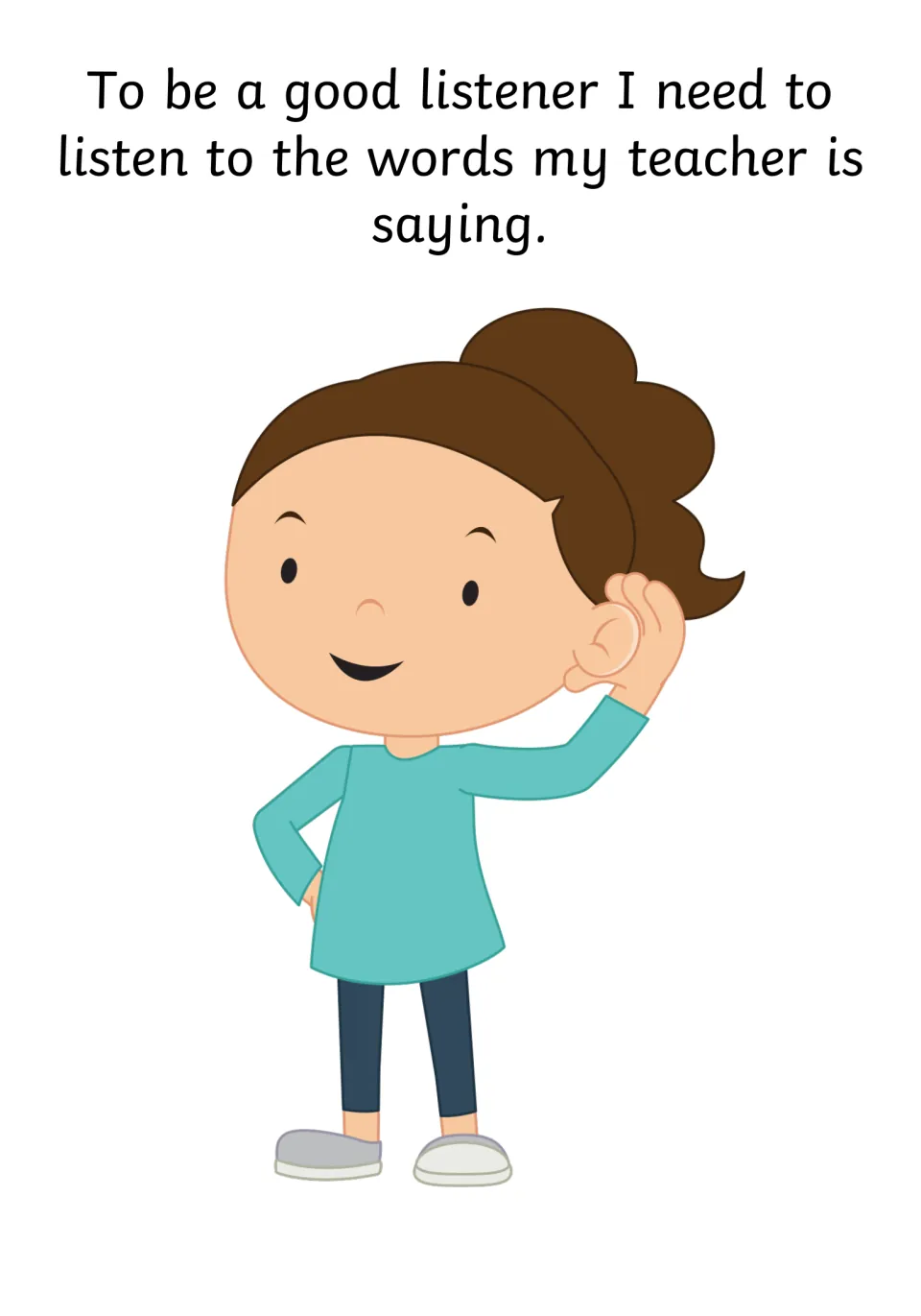 Hearing the words: a girl cups a hand to her ear beside text saying a good listener listens to the words the teacher says