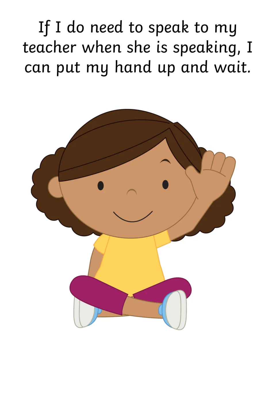 Asking to speak: a girl sitting cross-legged raises her hand, showing she can put her hand up and wait to talk
