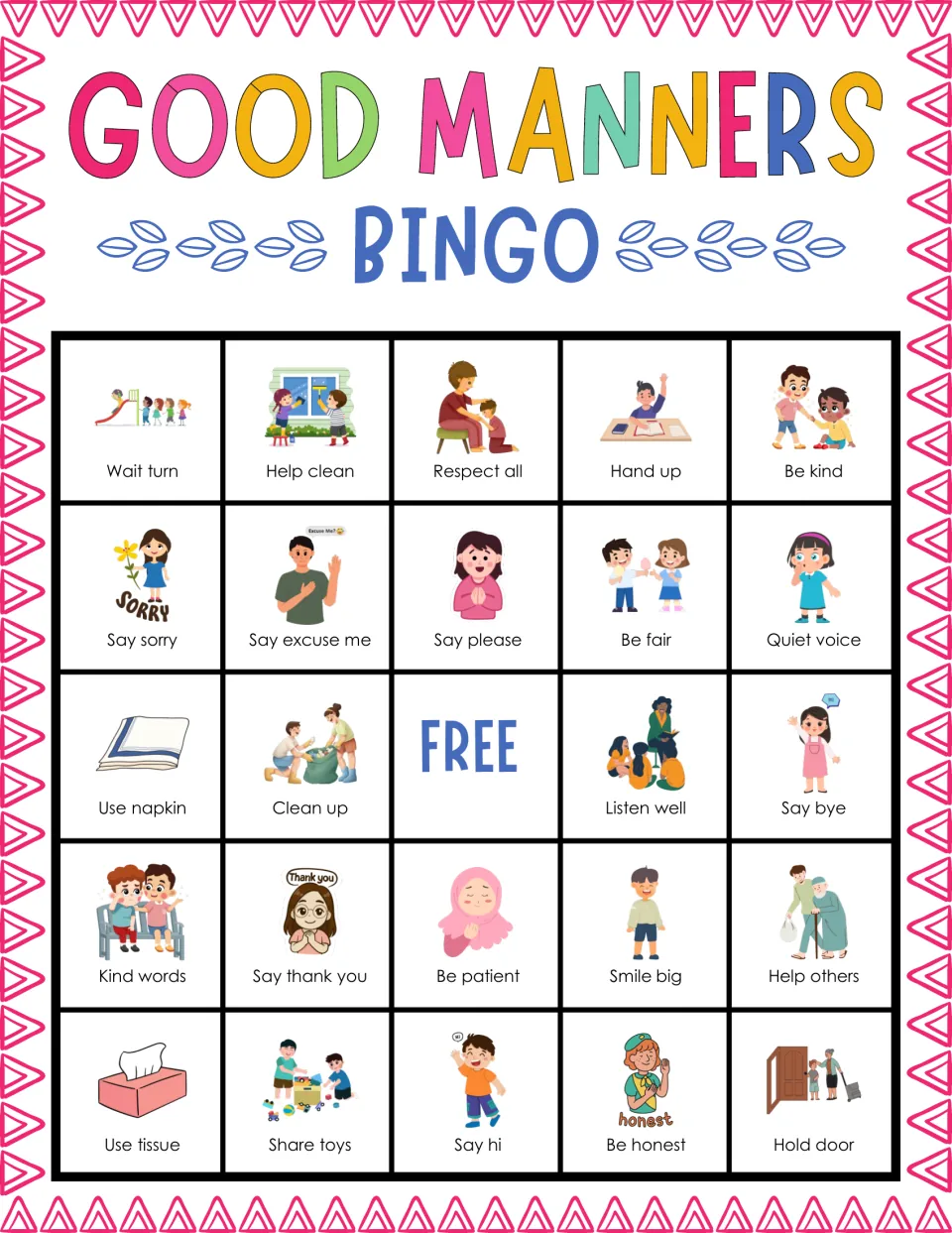 Manners bingo card 6: students listen for called habits beginning wait turn, help clean, respect all and hand up
