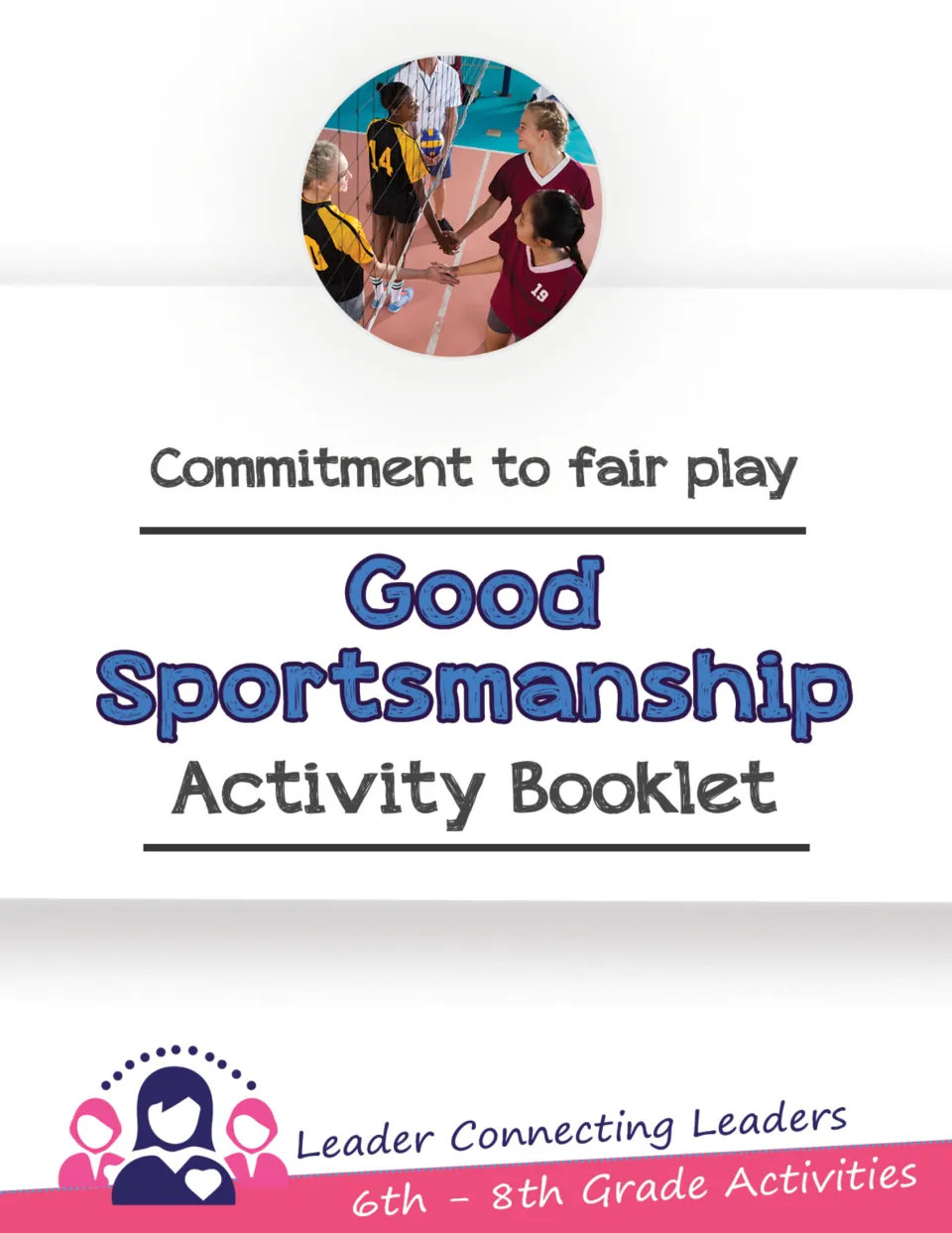 Good Sportsmanship Activity Booklet cover, Commitment to fair play, with girls shaking hands at a volleyball net