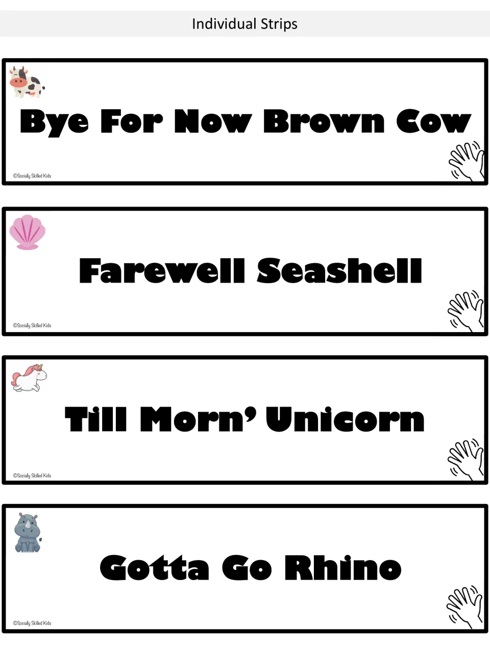 Goodbye strips 13–16: Bye For Now Brown Cow, Farewell Seashell, Till Morn’ Unicorn, and Gotta Go Rhino