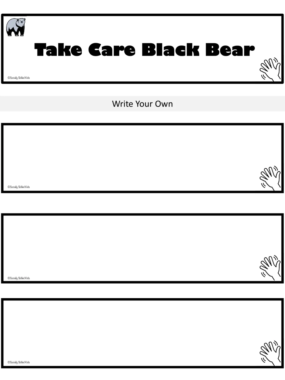 Final goodbye strip, Take Care Black Bear, followed by three blank strips under the Write Your Own heading