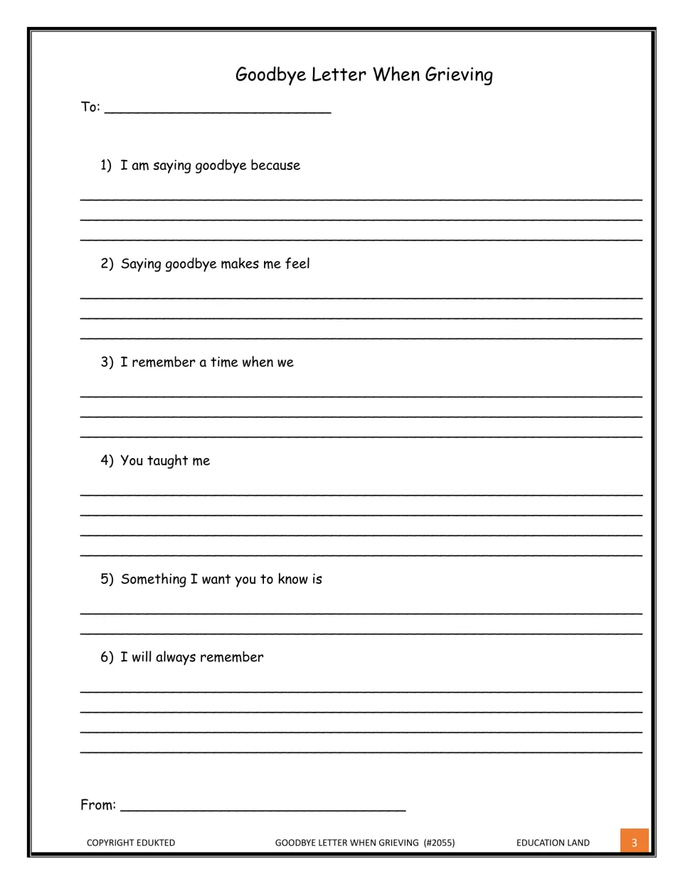 Grief letter: students write to a person they are saying goodbye to, finishing six prompts such as You taught me