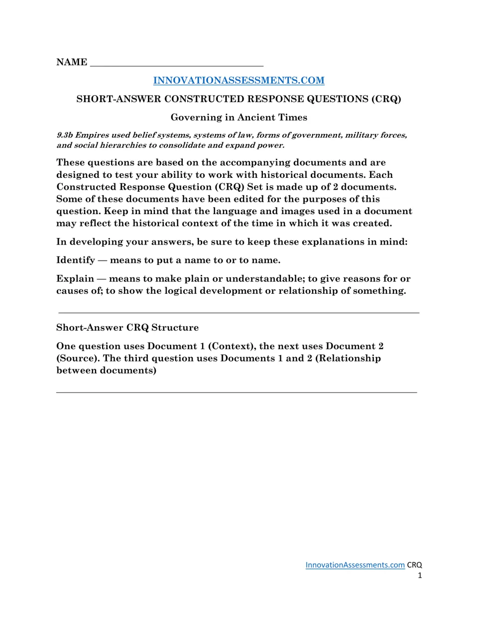 Governing in Ancient Times CRQ intro: directions define identify and explain and outline the three-question structure