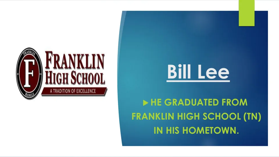 Education slide stating that Bill Lee graduated from Franklin High School in his Tennessee hometown