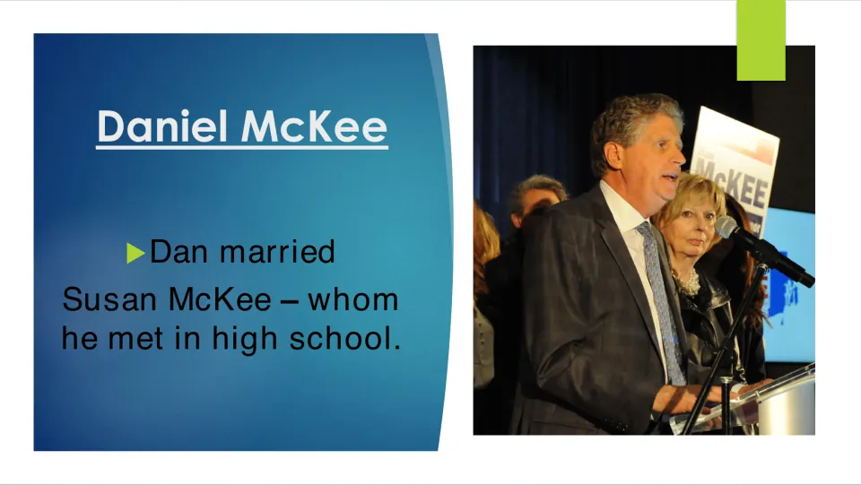 Family biography slide stating that Dan married Susan McKee, whom he met in high school, beside an event photo