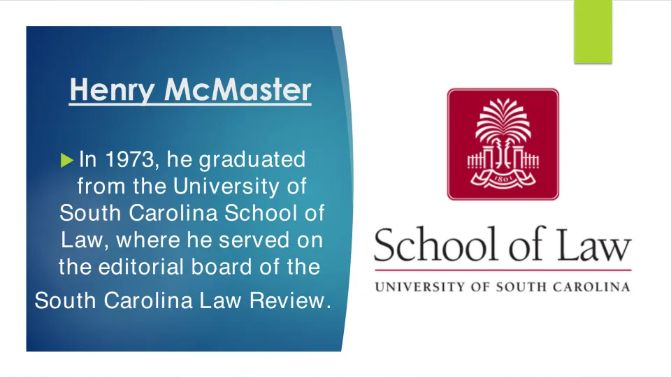 Legal education slide covering McMaster's 1973 law graduation and South Carolina Law Review editorial board service