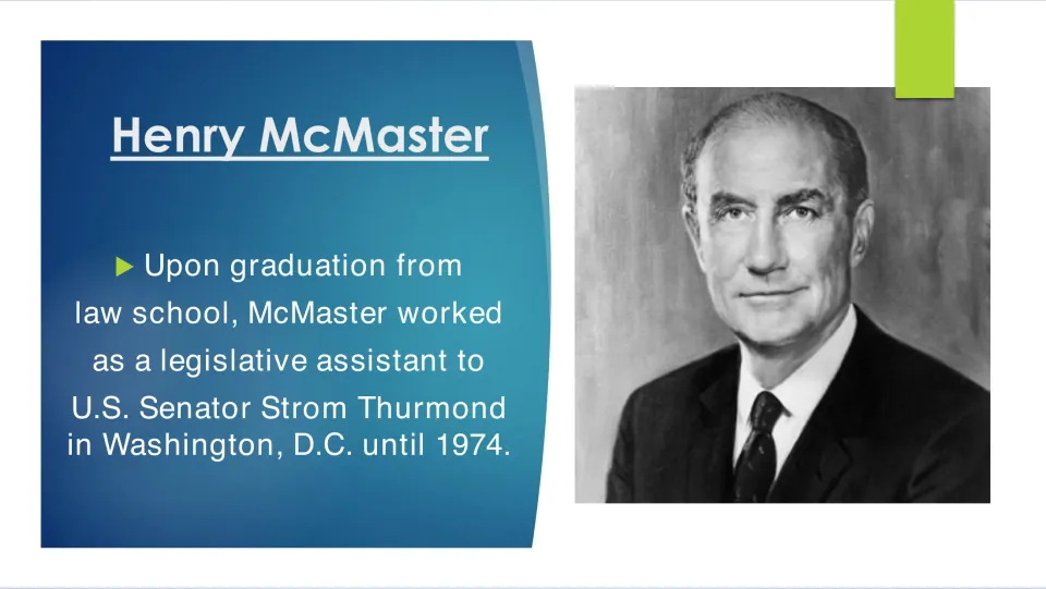 Early career slide describing McMaster's work as a legislative assistant to Senator Strom Thurmond until 1974