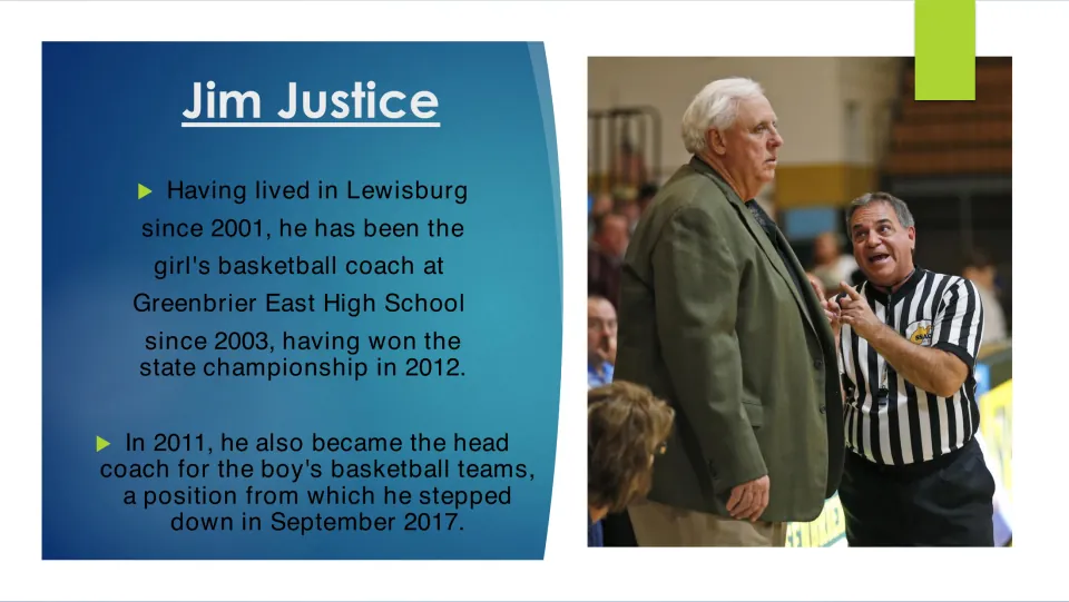 Biography slide on Jim Justice coaching Greenbrier East basketball, a 2012 title, and leaving boys' coaching in 2017