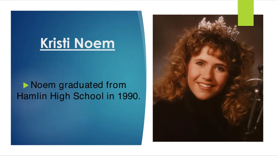 Biography slide stating that Kristi Noem graduated from Hamlin High School in 1990, with a youthful portrait