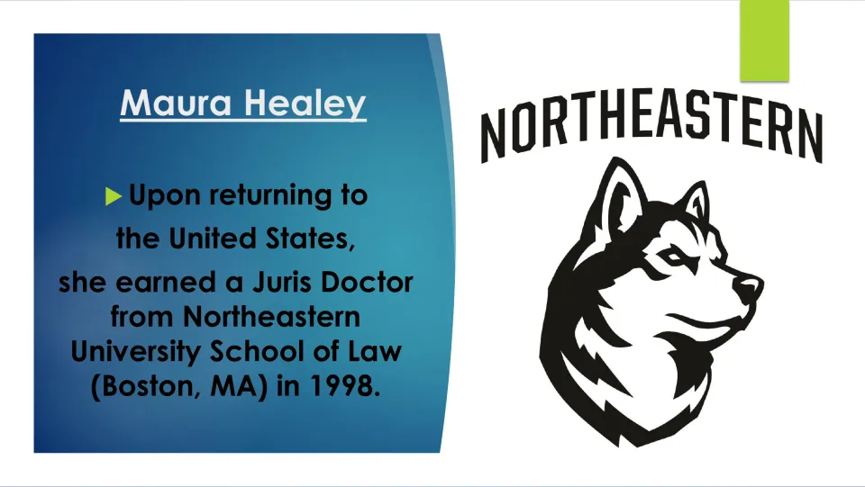Legal education slide stating that Healey earned a Juris Doctor from Northeastern University School of Law in 1998