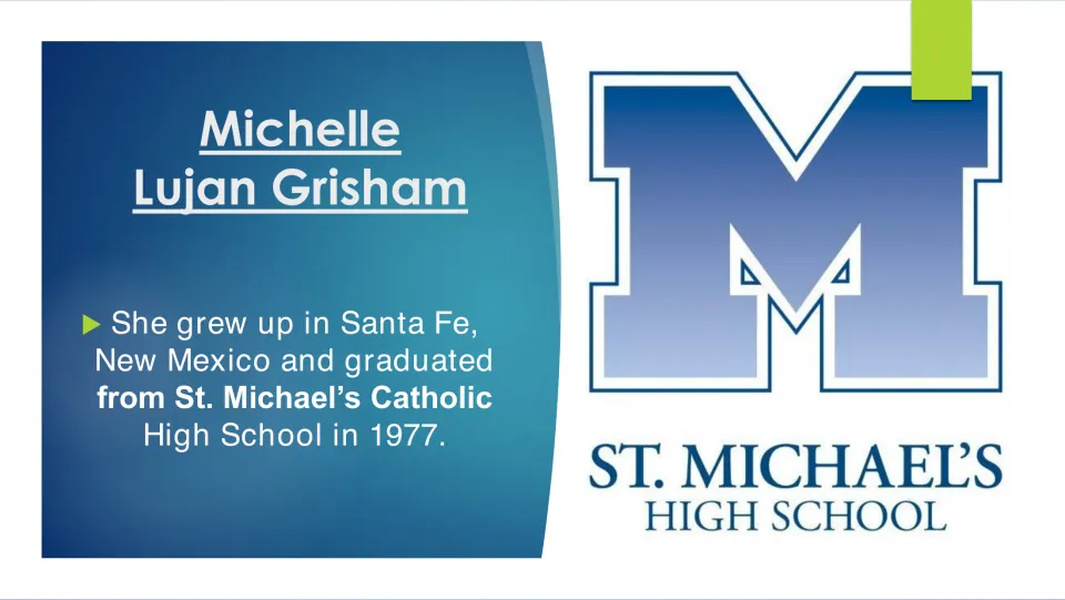 Biography slide covering her Santa Fe upbringing and graduation from St. Michael’s Catholic High School in 1977