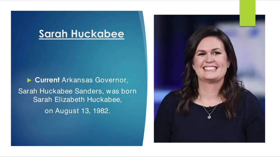 Biography slide identifying Sarah Huckabee Sanders's birth name as Sarah Elizabeth Huckabee and her birth date