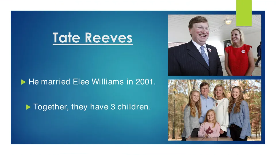 Family biography slide noting Tate Reeves’s marriage to Elee Williams in 2001 and their three children.